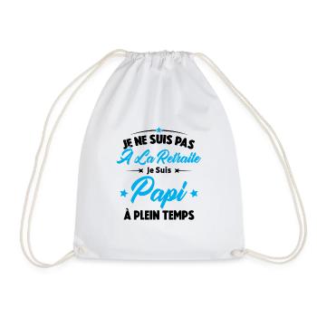 Je Ne Suis Pas À La Retraite, Papi À Plein Temps - Sac de sport léger - blanc - Devant
