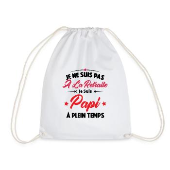 Je Ne Suis Pas À La Retraite, Papi À Plein Temps - Sac de sport léger - blanc - Devant