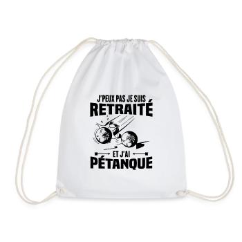 J'peux pas je suis retraité et j'ai pétanque - Sac de sport léger - blanc - Devant