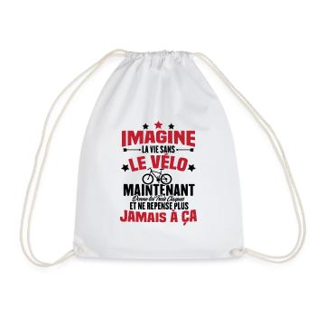 Imagine la vie sans vélo, Cadeau humour vélo - Sac de sport léger - blanc - Devant