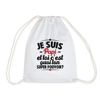 Je suis papi et toi c'est quoi ton super pouvoir ? - Sac de sport léger - blanc - Devant