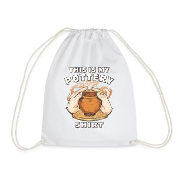 THIS IS MY POTTERY SHIRT - Drawstring Bag - white - Front