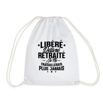 Je suis retraité je ne travaillerais plus jamais - Sac de sport léger - blanc - Devant