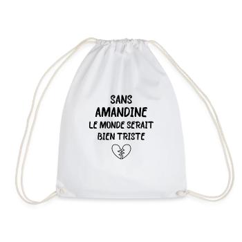Sans Amandine le monde serait bien triste - Sac de sport léger - blanc - Devant