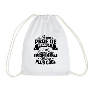 I am a French teacher - Drawstring Bag - white - Front