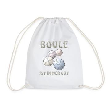 BOULE IST IMMER GUT - Turnbeutel - Weiß - Vorne