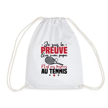 Preuve que mon papa tennis, Humour tennis - Sac de sport léger - blanc - Devant
