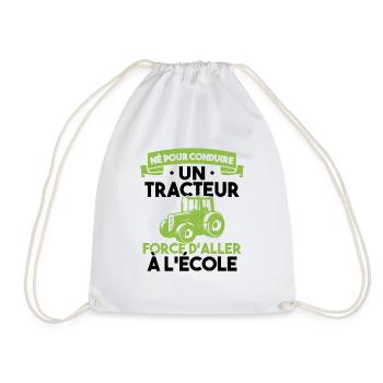 Né pour conduire un tracteur forcé daller à lécole - Sac de sport léger - blanc - Devant