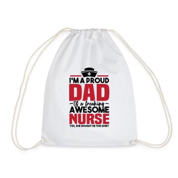 Proud to be the father of a great nurse - Drawstring Bag - white - Front