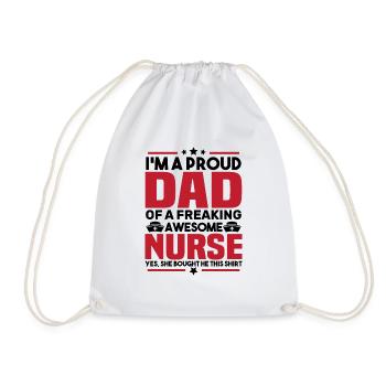Proud to be the father of a great nurse - Drawstring Bag - white - Front