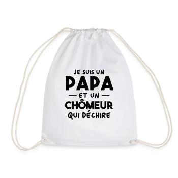 Je suis un papa et un Chômeur qui déchire - Sac de sport léger - blanc - Devant