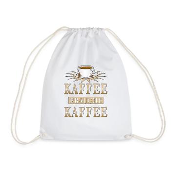 KAFFEE BRAUCHE KAFFEE - Turnbeutel - Weiß - Vorne