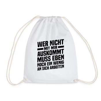 Those who don't get along with me work on themselves - Drawstring Bag - white - Front