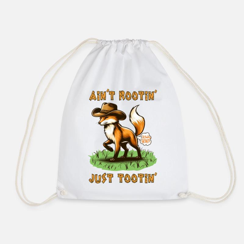 Fox Ain't Rootin' Just Tootin' Funny Animals - Drawstring Bag - white