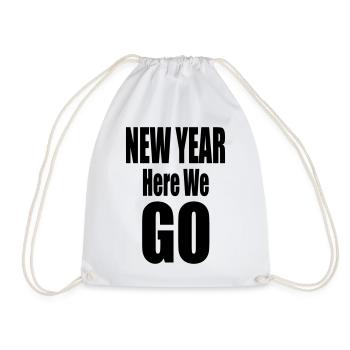 New Year Here We Go Bold Typography Design - Drawstring Bag - white - Front