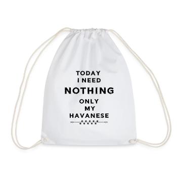 Havanese Havaneser Spruch Fun Lustig Geschenk Idee - Turnbeutel - Weiß - Vorne
