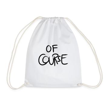 Of Course I Exercise - Drawstring Bag - white - Front