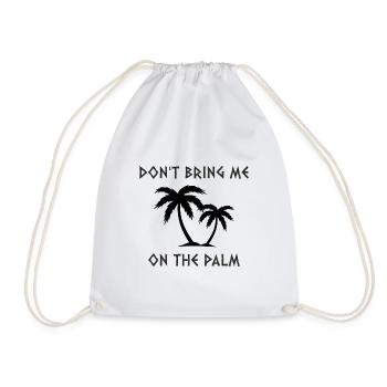DONT BRING ME ON THE PALM SW - Turnbeutel - Weiß - Vorne