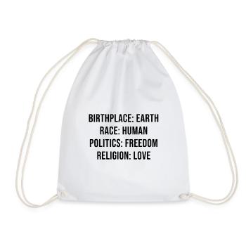 Birthplace: Earth. Race: Human: Politics: Freedom - Turnbeutel - Weiß - Vorne