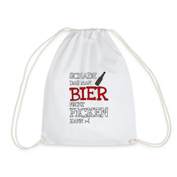 Schade das man Bier nicht Ficken kann - Turnbeutel - Weiß - Vorne