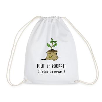 Jardinage : Tout se pourrit (théorie du compost) - Sac de sport léger - blanc - Devant