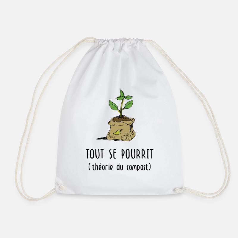 Jardinage : Tout se pourrit (théorie du compost) - Sac de sport léger - blanc