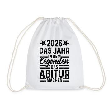 2026 Das Jahr in dem Legenden das Abitur machen - Turnbeutel - Weiß - Vorne