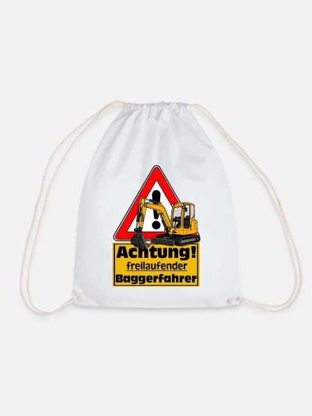 Achtung Baggerfahrer , Fun Shirt Sticker - Turnbeutel - Weiß
