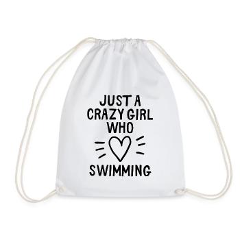 Just a crazy girl who loves swimming. - Drawstring Bag - white - Front