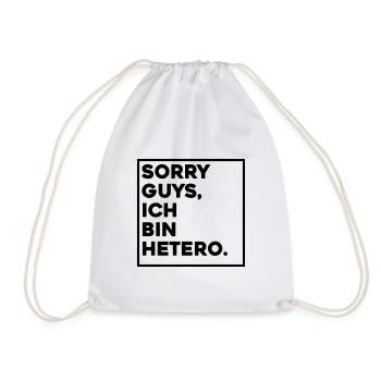 SORRY GUYS, ICH BIN HETERO - Turnbeutel - Weiß - Vorne
