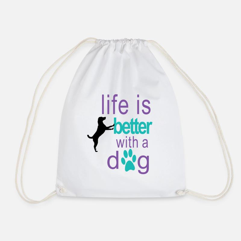 Live is better with a Dog / Designe - Turnbeutel - Weiß