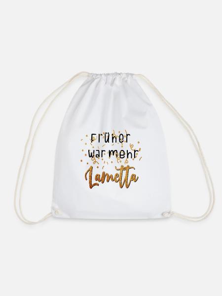 Lustiges Früher war mehr Lametta Party Geschenk - Turnbeutel - Weiß