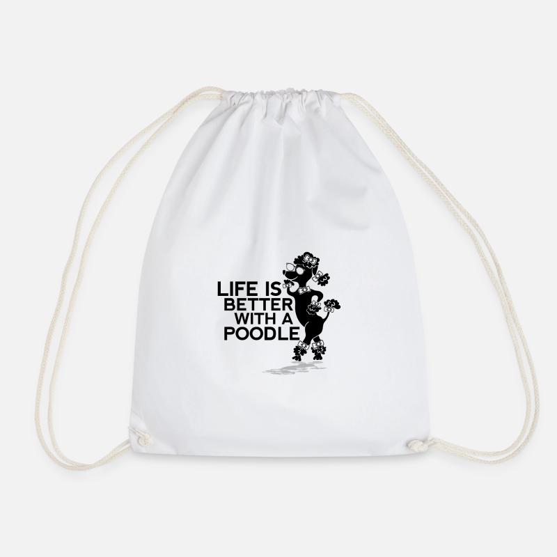 Life is better with a poodle - Drawstring Bag - white