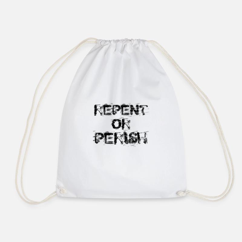 Repent Or Perish - Christian - Drawstring Bag - white