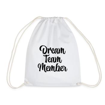 Dream team member - Turnbeutel - Weiß - Vorne