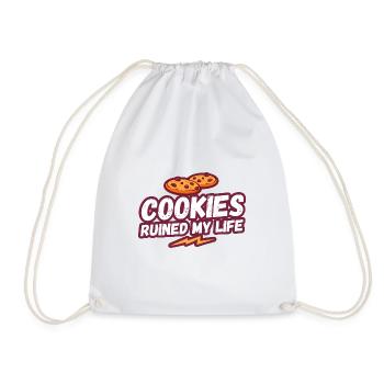 Cookies ruined my life, Cookies Cookies, Baking cookies - Drawstring Bag - white - Front