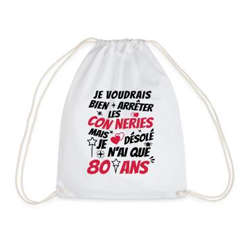 conneries 80 ans / humour anniversaire 80 ans - Sac de sport léger - blanc - Devant