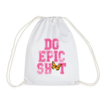 Drôles de dictons - DO EPIC SHIT - Sac de sport léger - blanc - Devant