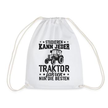 Studieren kann jeder traktor fahren nur die besten - Turnbeutel - Weiß - Vorne