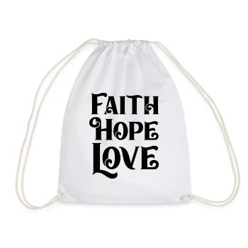 Faith Hope Love - Turnbeutel - Weiß - Vorne