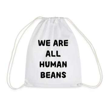 Menschliche Bohnen. Human Beans. Geschenkidee - Turnbeutel - Weiß - Vorne