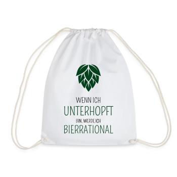 Wenn ich unterhopft bin werde ich bierrrational - Turnbeutel - Weiß - Vorne