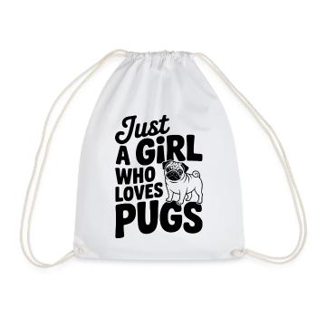 Just a Girl Who Loves Pugs - Drawstring Bag - white - Front