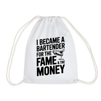 I Became a Bartender for the Fame & the Money - Drawstring Bag - white - Front