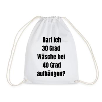Darf ich 30 Grad Wäsche bei 40 Grad aufhängen? - Turnbeutel - Weiß - Vorne
