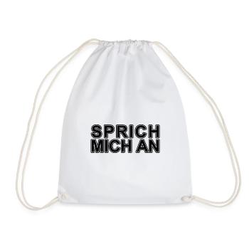 Sprich mich an Spruch Party - Turnbeutel - Weiß - Vorne