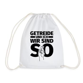 Getreide und ich wir sind so - Turnbeutel - Weiß - Vorne
