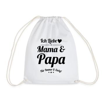 ich liebe mama und papa - Turnbeutel - Weiß - Vorne