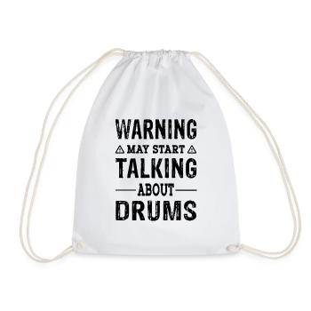 Warning may start talking about Drums Drummers - Drawstring Bag - white - Front