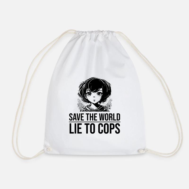 save the world lie to cops - Turnbeutel - Weiß